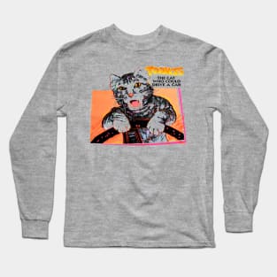 Toonces - The Cat Who Could Drive A Car Long Sleeve T-Shirt
